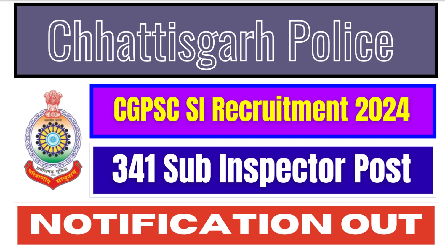 CGPSC Subedar, Sub Inspector Cadre and Platoon Commander Recruitment Online Form 2024-25