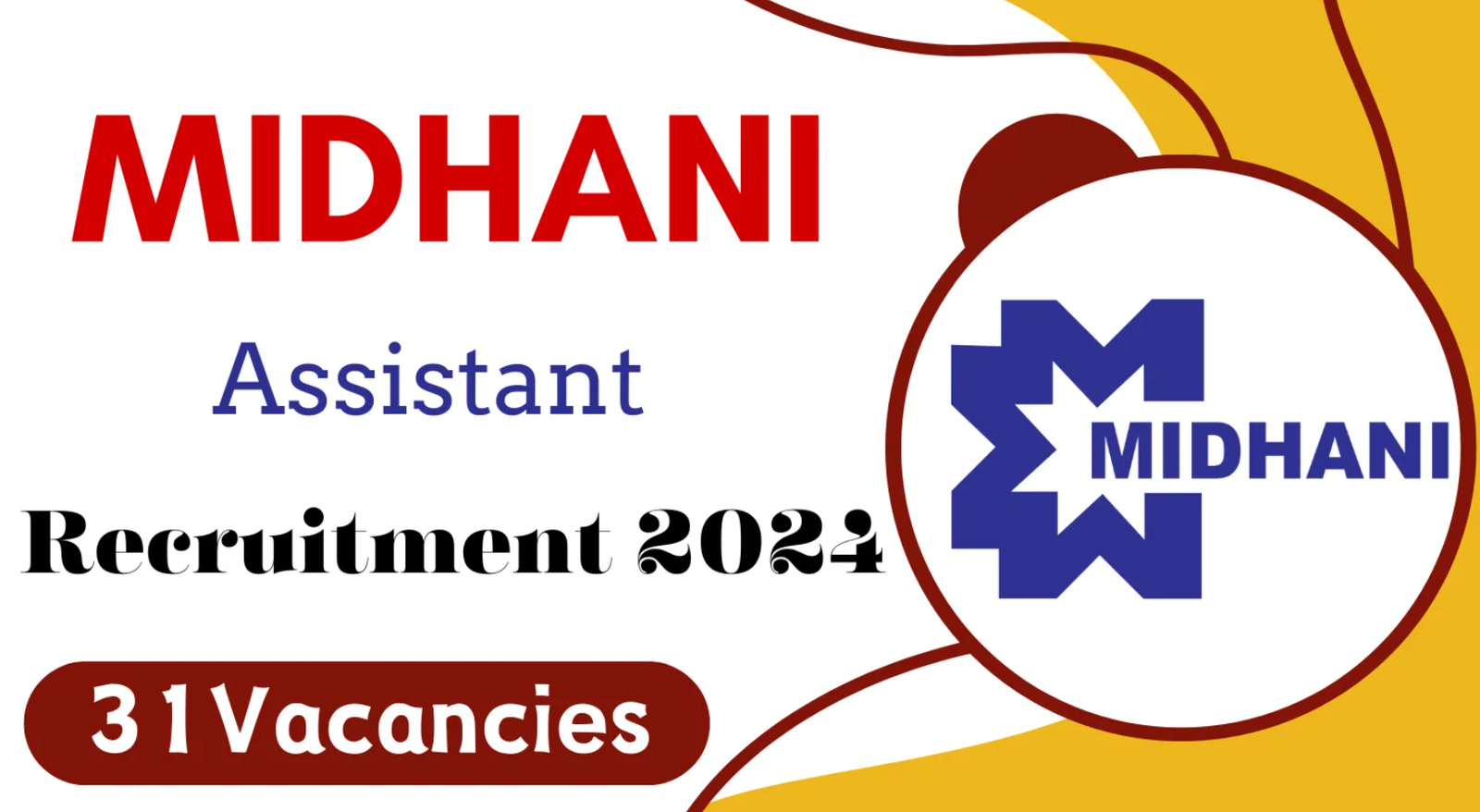 MIDHANI Assistant Recruitment Online Form 2024-25