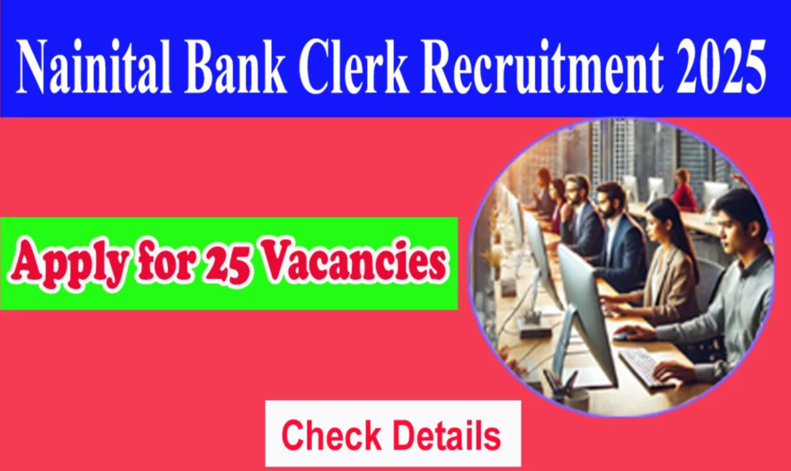 Nainital Bank Limited Clerk Recruitment 2025